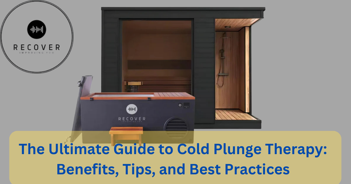 The Ultimate Guide to Cold Plunge Therapy: Benefits, Tips, and Best Practices