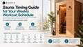 How to Build Sauna Into Your Workout Schedule?