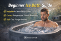 Beginner's guide to ice baths