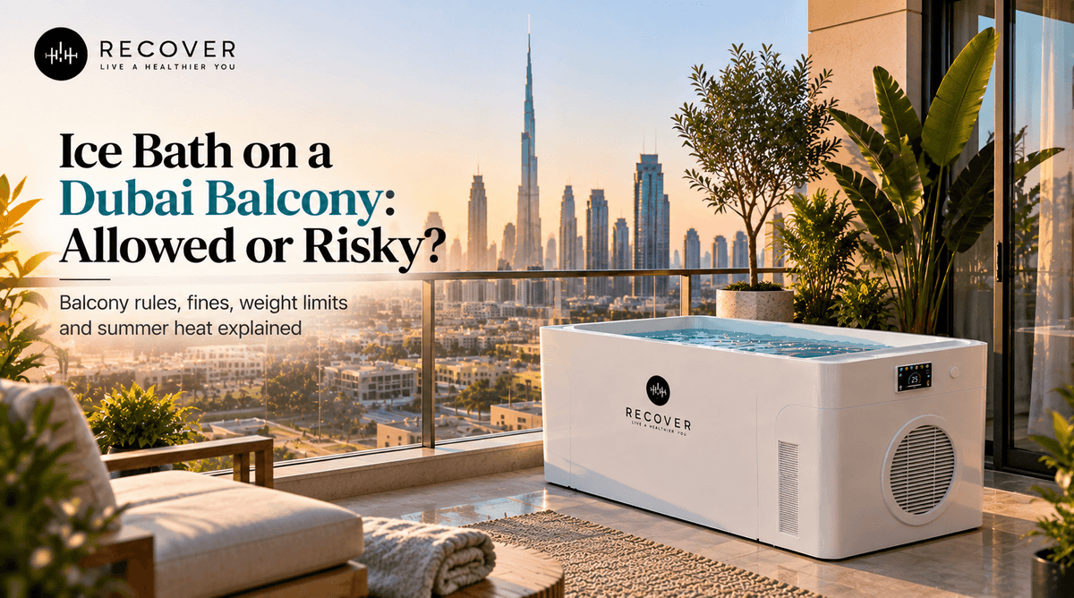 Ice Bath on a Balcony in Dubai: Is It Allowed and Will It Work?