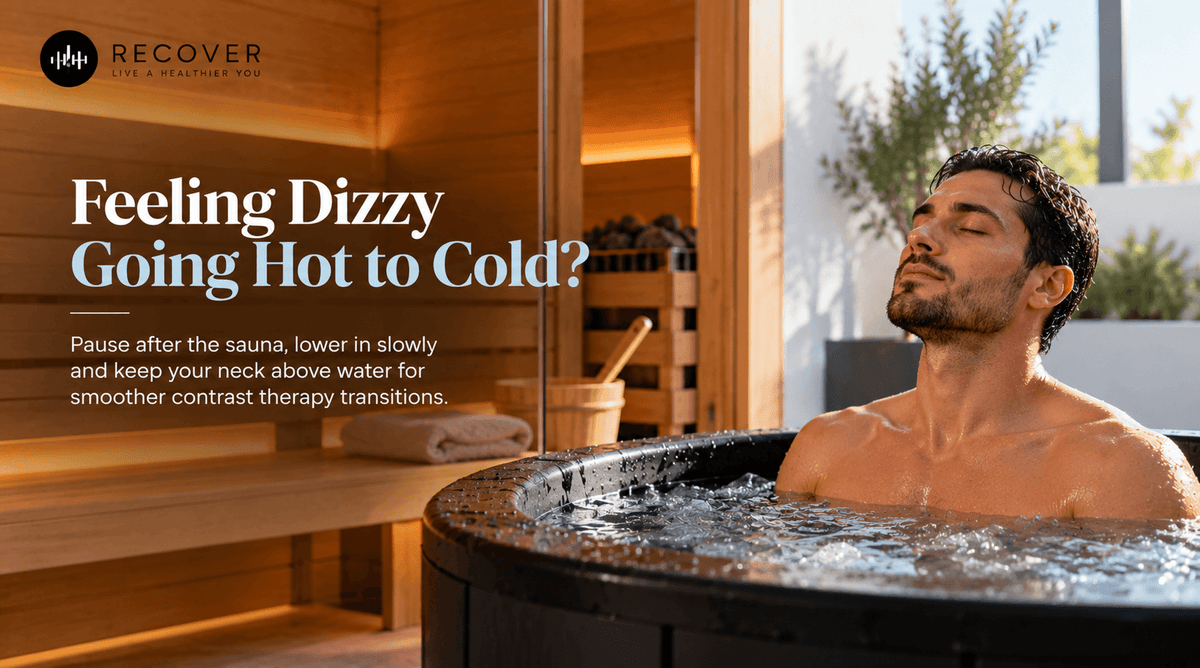 Feeling Lightheaded During Contrast Therapy? Why Your Transitions Matter