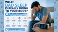 The Scary Part of Bad Sleep: What It's Really Doing to Your Body Long-Term?