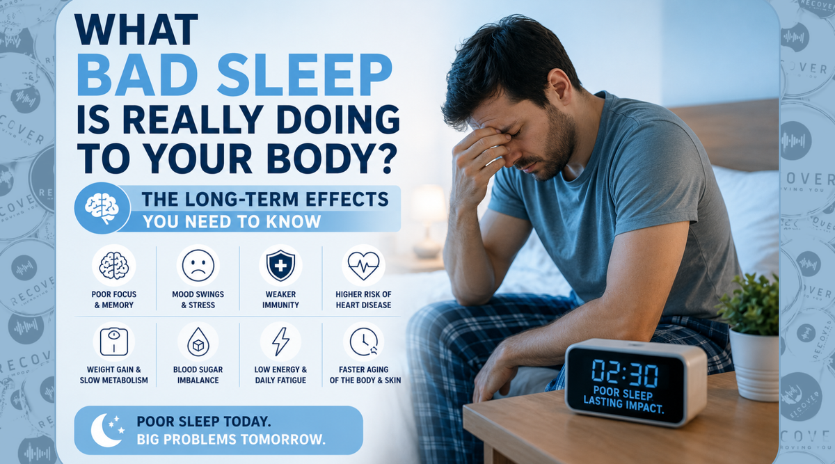 The Scary Part of Bad Sleep: What It's Really Doing to Your Body Long-Term?