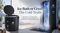Ice Bath vs Cryotherapy Chamber: Which Actually Works Better?