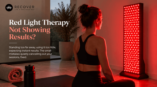 Red Light Therapy Not Showing Results? Here's What You're Doing Wrong